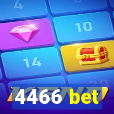 4466 bet